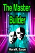 The Master Builder (eBook, ePUB) - Bild 1