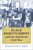 Black Resettlement and the American Civil War (eBook, ePUB)