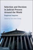 Selection and Decision in Judicial Process around the World (eBook, ePUB)