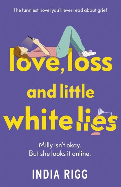 Love, Loss and Little White Lies (eBook, ePUB) Love, Loss and Little White Lies (eBook, ePUB)