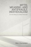 Myth, Meaning, and Antifragile Individualism (eBook, ePUB)