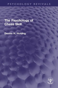 Cover The Psychology of Chess Skill (eBook, ePUB)