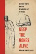 Keep the Bones Alive (eBook, ePUB) - Bild 1