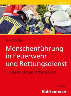 Menschenführung in Feuerwehr und Rettungsdienst (eBook, ePUB) - Müller, Jens