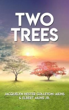 Two Trees (eBook, ePUB) - Colleton-Akins, Jacquelyn Hester