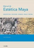 Manual de estética maya (eBook, PDF)
