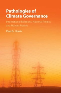 Pathologies of Climate Governance (eBook, ePUB) - Harris, Paul G.