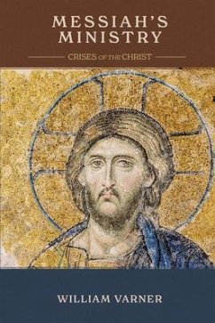 Messiah's Ministry (eBook, ePUB) - Varner, William