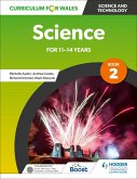 Curriculum for Wales: Science for 11-14 years: Pupil Book 2 (eBook, ePUB)