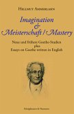 Imagination & Meisterschaft / Mastery