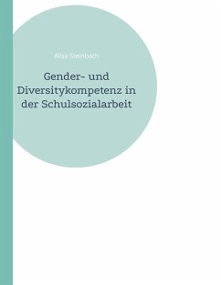 Gender- und Diversitykompetenz in der Schulsozialarbeit