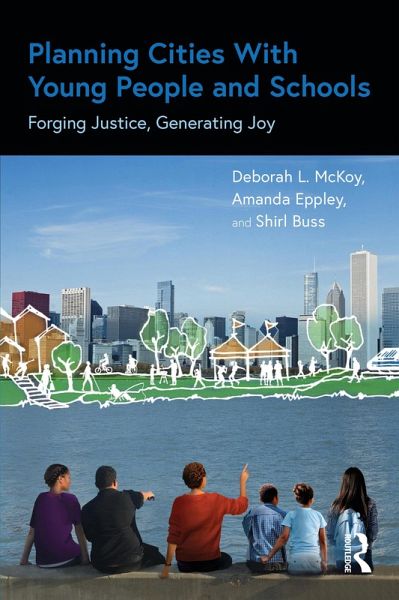 Planning Cities With Young People and Schools (eBook, PDF)