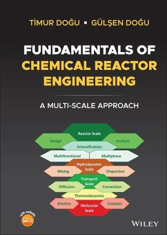 Fundamentals of Chemical Reactor Engineering (eBook, PDF) - Dogu, Timur; Dogu, Gulsen