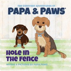 Cover Hole in the Fence (The Everyday Adventures of Papa & Paws, #4) (eBook, ePUB)