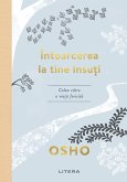 Intoarcerea La Tine Insuti (fixed-layout eBook, ePUB)