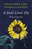 A Soul Lives On (eBook, ePUB)