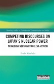 Competing Discourses on Japan's Nuclear Power (eBook, PDF)