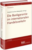 Die Bankgarantie im internationalen Handelsverkehr