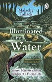 Illuminated By Water (eBook, ePUB) Illuminated By Water (eBook, ePUB)