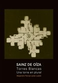 Saenz De Oiza y Torres Blancas (eBook, PDF)