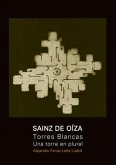 Saenz De Oiza y Torres Blancas (eBook, PDF)