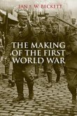 The Making of the First World War (eBook, PDF)