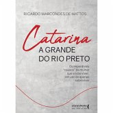 Catarina a grande do Rio Preto (eBook, ePUB)