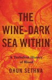 The Wine-Dark Sea Within (eBook, ePUB)
