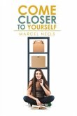 Come Closer To Yourself (eBook, ePUB)