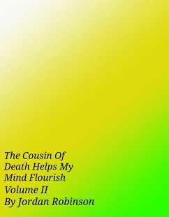 Cover The Cousin of Death Helps My Mind Flourish (eBook, ePUB)