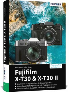 Fujifilm X-T30 & X-T30 II - Sänger, Kyra;Sänger, Christian