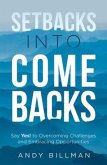 Setbacks Into Comebacks (eBook, ePUB)