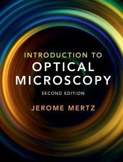 Introduction to Optical Microscopy (eBook, ePUB) - Mertz, Jerome