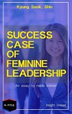 Success Case of Feminine Leadership (eBook, ePUB)