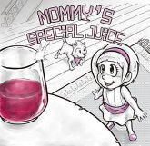 Mommy's Special Juice (eBook, ePUB) Mommy's Special Juice (eBook, ePUB)
