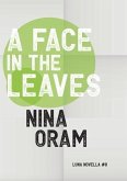 A Face In The Leaves (eBook, ePUB)