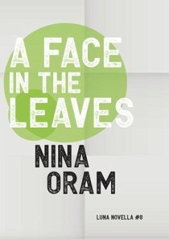 A Face In The Leaves (eBook, ePUB) - Oram, Nina