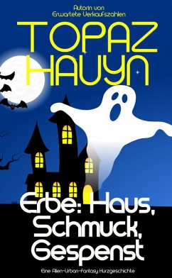 Cover Erbe: Haus, Schmuck und Gespenst (eBook, ePUB)