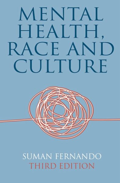 Mental Health, Race and Culture (eBook, PDF) Mental Health, Race and Culture (eBook, PDF)