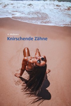 Knirschende Zähne (eBook, ePUB)