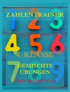 Zahlentrainer, 4. Klasse: Gemischte Übungen