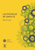 Las escuelas de Santa Fe (eBook, PDF)