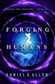 Forging Humans: Broken and Surviving (eBook, ePUB) Forging Humans: Broken and Surviving (eBook, ePUB)