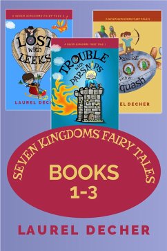 Seven Kingdoms Fairy Tales: Books 1-3 (eBook, ePUB) - Decher, Laurel