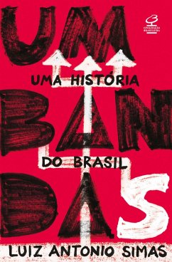 Umbandas (eBook, ePUB) - Simas, Luiz Antônio