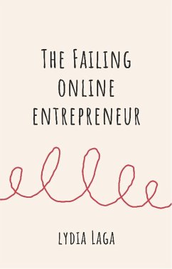 Online Entrepreneur (eBook, ePUB) - Laga, Lydia