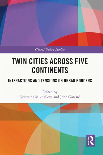Twin Cities across Five Continents (eBook, ePUB) Twin Cities across Five Continents (eBook, ePUB)