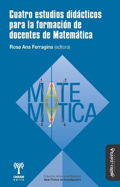 Cuatro estudios didácticos para la formación de docentes de Matemática (eBook, ePUB) - Ferragina, Rosa Ana