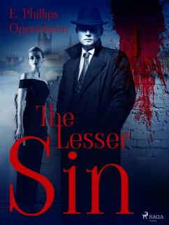 The Lesser Sin (eBook, ePUB) - Oppenheimer, Edward Phillips