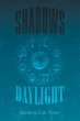 Shadows To Daylight (eBook, ePUB) - Bild 1